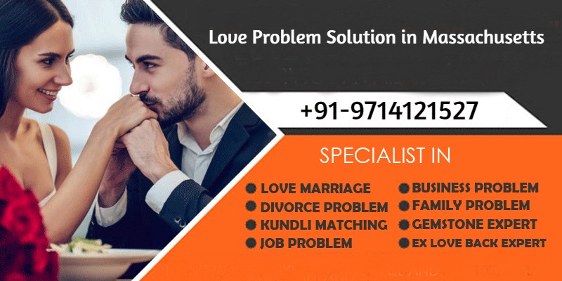 Love Problem Solution in Massachusetts